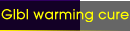 Glbl warming cure